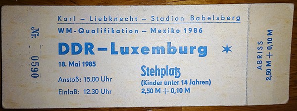 Eintrittskarte WM-Qualifikation 1986: Länderspiel DDR vs. Luxemburg